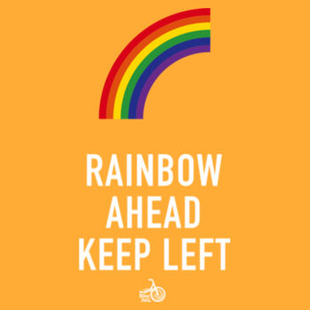 Rainbow Ahead, Keep Left – Kids tee (ages 2-16) Design